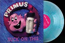 PRIMUS - SUCK ON THIS - RSD 2020