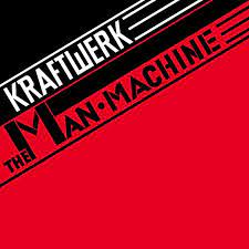 KRAFTWERK - THE MAN MACHINE (2009 DIGITAL REMASTER LP)