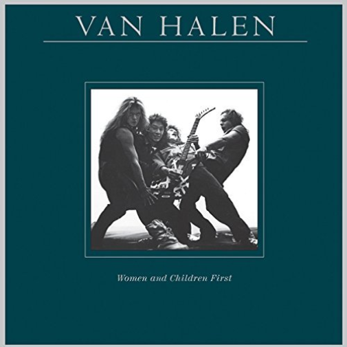 VAN HALEN - WOMEN AND CHILDREN FIRST (REMASTERED LP) 